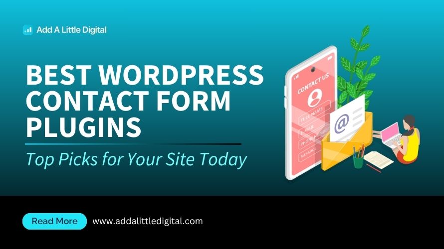 Best WordPress Contact Form Plugins: Top Picks for Your Site Today