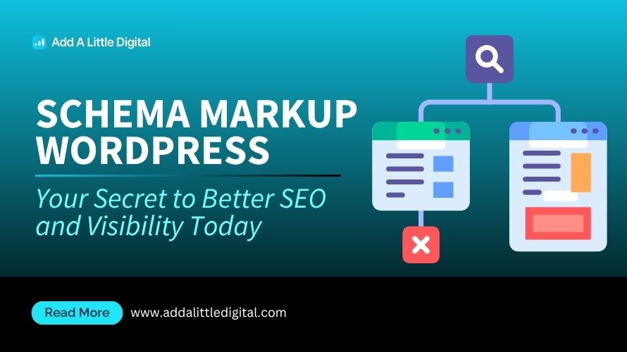 Schema Markup WordPress: Your Secret to Better SEO and Visibility Today