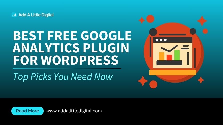 Best Free Google Analytics Plugin for WordPress: Top Picks You Need Now