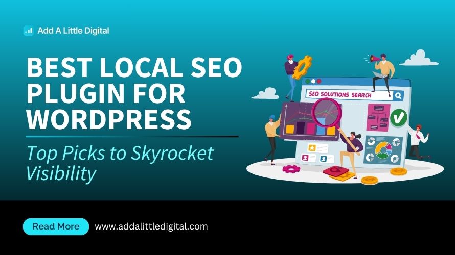 Best Local SEO Plugin for WordPress: Top Picks to Skyrocket Visibility