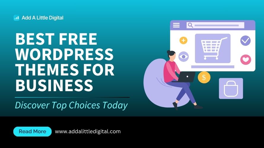 Best Free WordPress Themes for Business: Discover Top Choices Today
