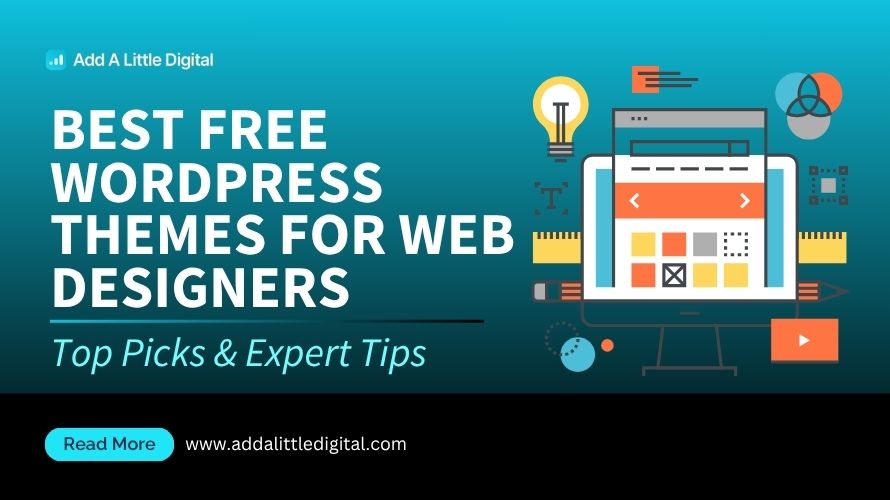 Best Free WordPress Themes for Web Designers: Top Picks & Expert Tips