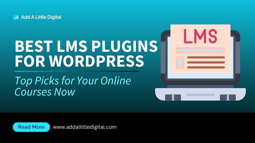 Best LMS Plugins for WordPress: Top Picks for Your Online Courses Now