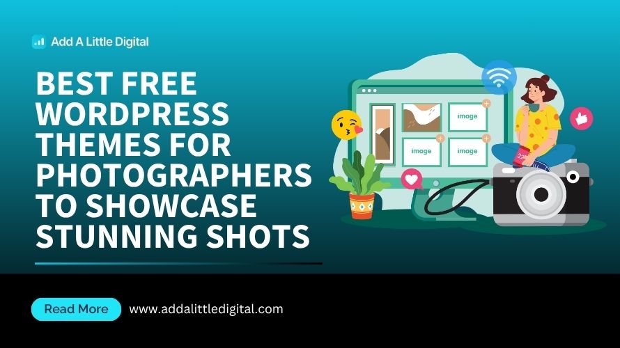 Best Free WordPress Themes for Photographers to Showcase Stunning Shots