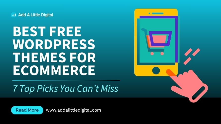 Best Free WordPress Themes for eCommerce: 7 Top Picks You Can't Miss