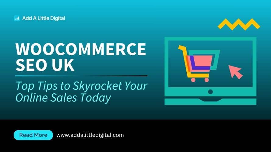 WooCommerce SEO UK: Top Tips to Skyrocket Your Online Sales Today