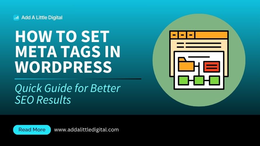 How to Set Meta Tags in WordPress: Quick Guide for Better SEO Results