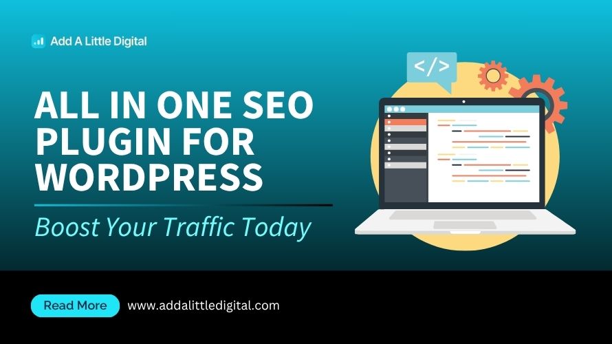 All in One SEO Plugin for WordPress: Boost Your Traffic Today