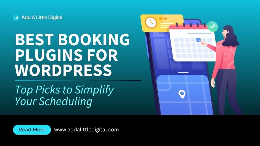 Best Booking Plugins for WordPress: Top Picks to Simplify Your Scheduling