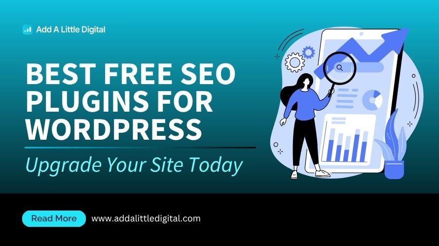 Best Free SEO Plugins for WordPress: Upgrade Your Site Today