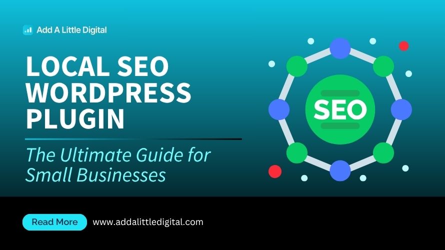 Local SEO WordPress Plugin: The Ultimate Guide for Small Businesses