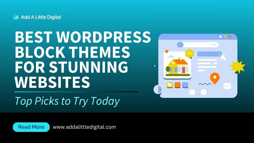 Best WordPress Block Themes for Stunning Websites: Top Picks to Try Today
