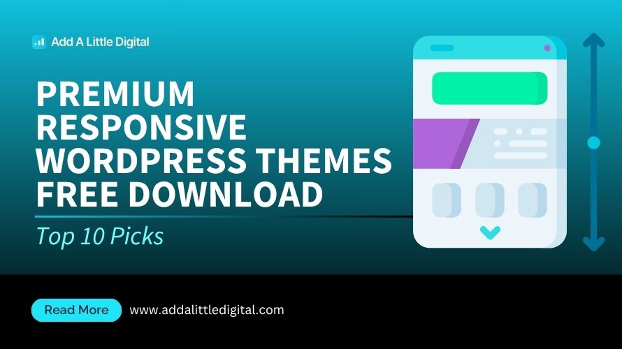 Premium Responsive WordPress Themes Free Download: Top 10 Picks