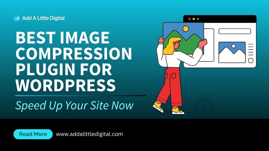 Best Image Compression Plugin for WordPress: Speed Up Your Site Now