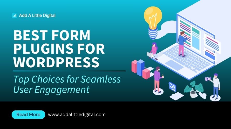 Best Form Plugins for WordPress: Top Choices for Seamless User Engagement