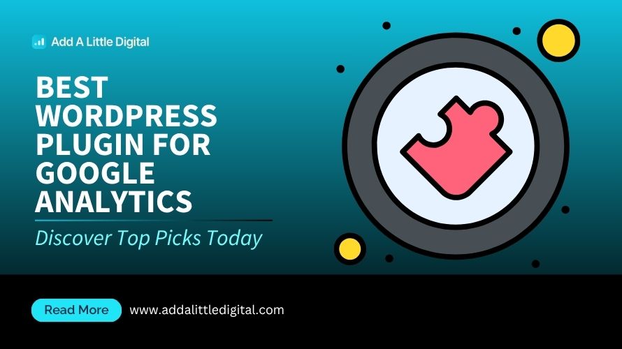 Best WordPress Plugin for Google Analytics: Discover Top Picks Today
