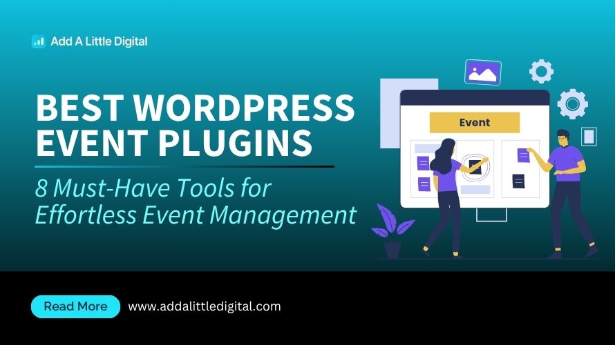 Best WordPress Event Plugins: 8 Must-Have Tools for Effortless Event Management