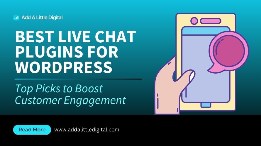 Best Live Chat Plugins for WordPress: Top Picks to Boost Customer Engagement