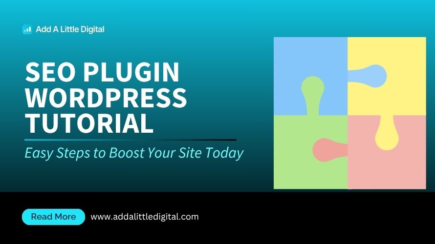 SEO Plugin WordPress Tutorial: Easy Steps to Boost Your Site Today