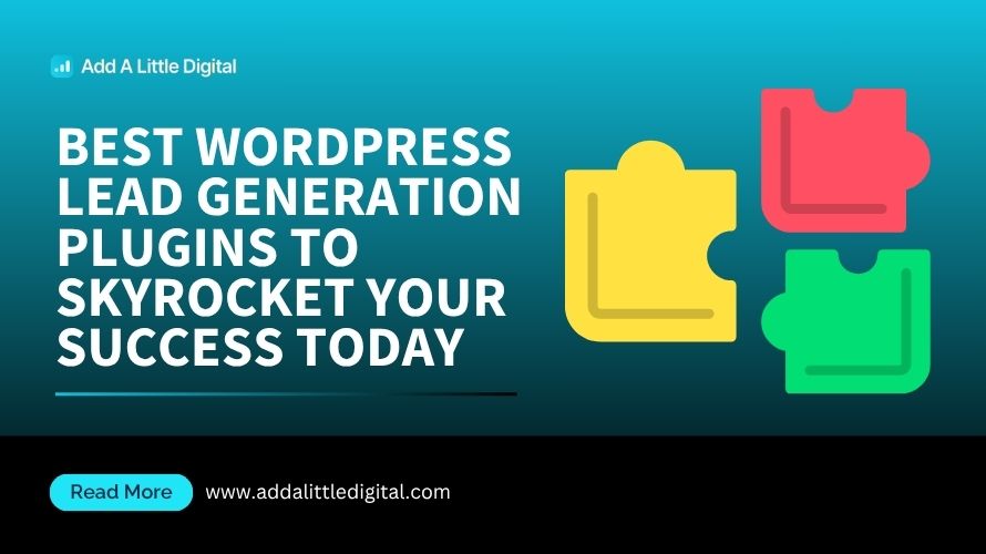Best WordPress Lead Generation Plugins to Skyrocket Your Success Today