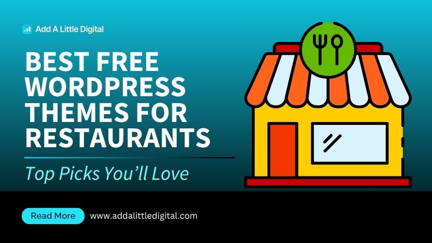 Best Free WordPress Themes for Restaurants: Top Picks You’ll Love