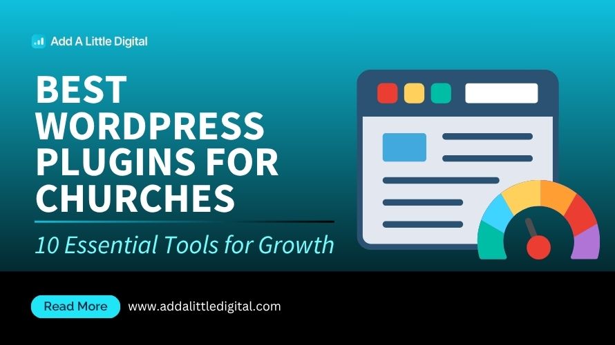 Best WordPress Plugins for Churches: 10 Essential Tools for Growth