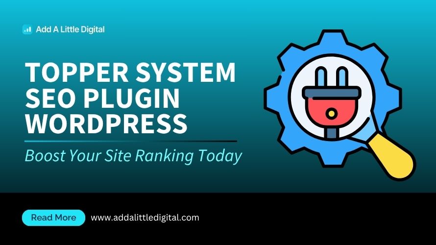 Topper System SEO Plugin WordPress: Boost Your Site Ranking Today