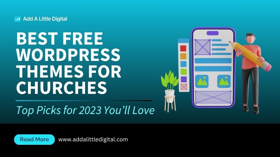 Best Free WordPress Themes for Churches: Top Picks for 2023 You’ll Love