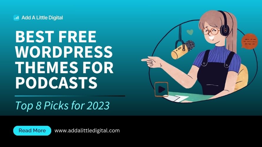 Best Free WordPress Themes for Podcasts: Top 8 Picks for 2023