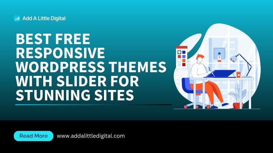 Best Free Responsive WordPress Themes with Slider for Stunning Sites