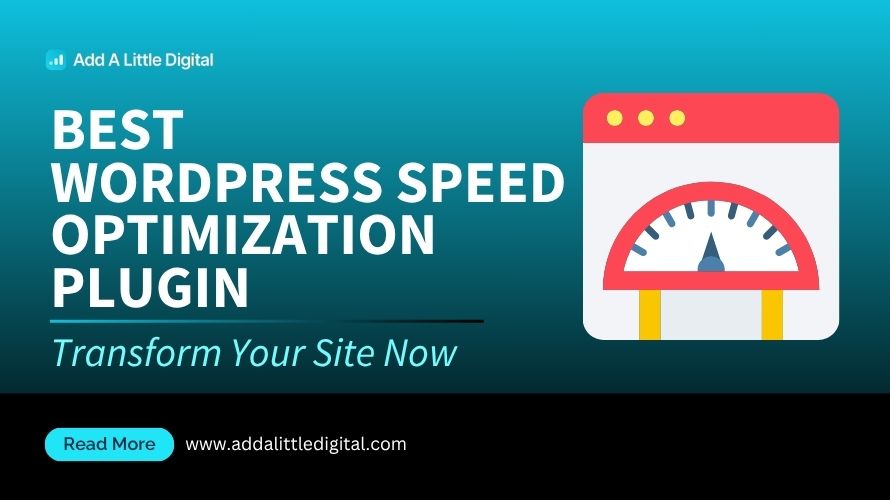 Best WordPress Speed Optimization Plugin: Transform Your Site Now
