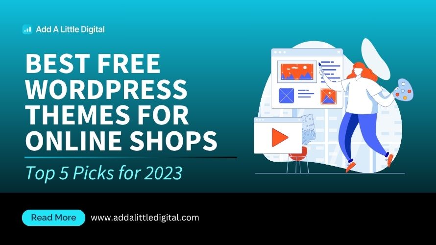 Best Free WordPress Themes for Online Shops: Top 5 Picks for 2023