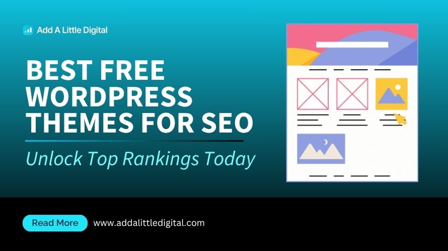 Best Free WordPress Themes for SEO: Unlock Top Rankings Today