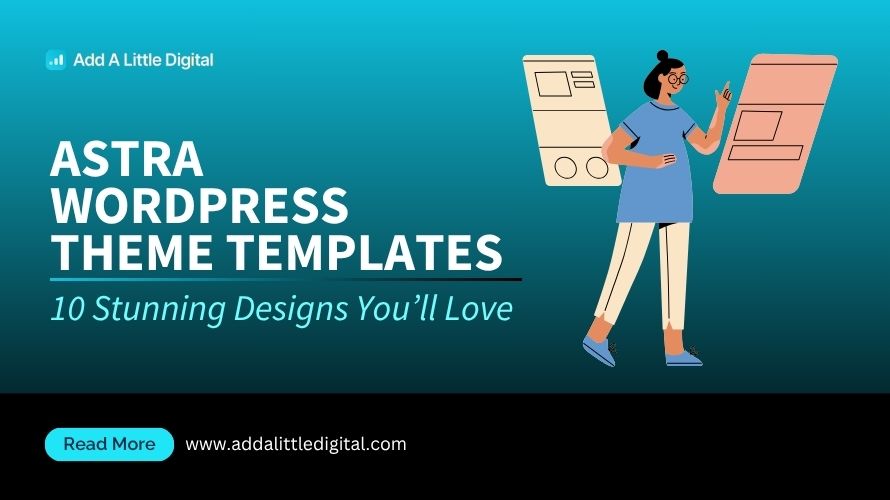 Astra WordPress Theme Templates: 10 Stunning Designs You’ll Love