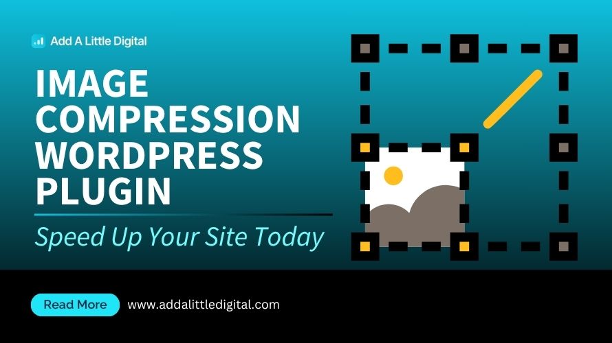 Image Compression WordPress Plugin: Speed Up Your Site Today