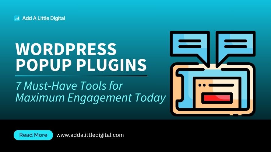 WordPress Popup Plugins: 7 Must-Have Tools for Maximum Engagement Today