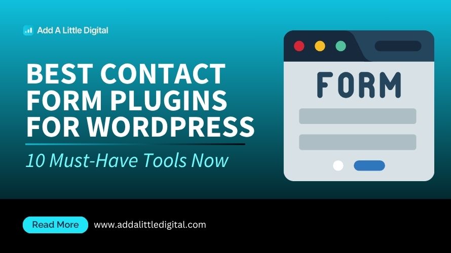 Best Contact Form Plugins for WordPress: 10 Must-Have Tools Now