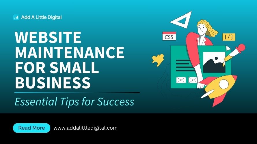 Website Maintenance for Small Business: Essential Tips for Success