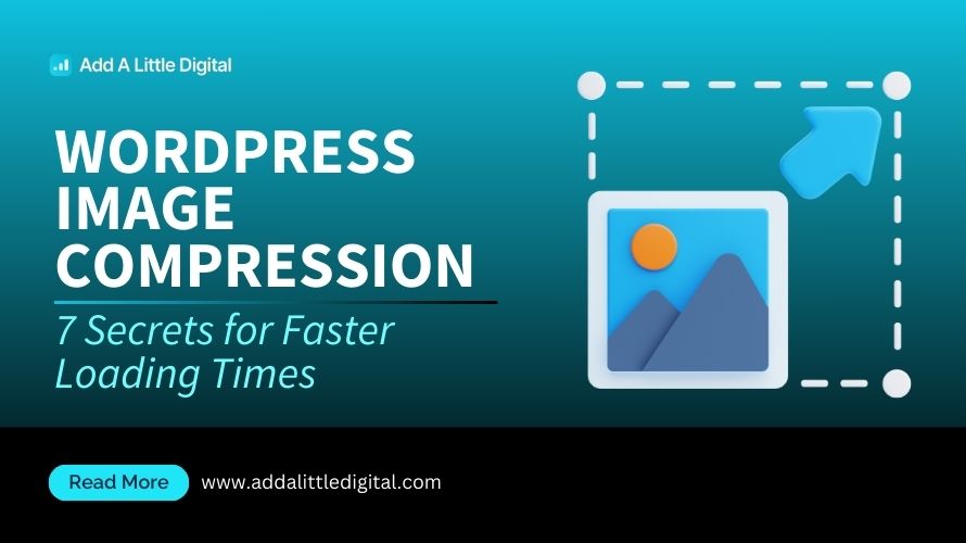 WordPress Image Compression: 7 Secrets for Faster Loading Times