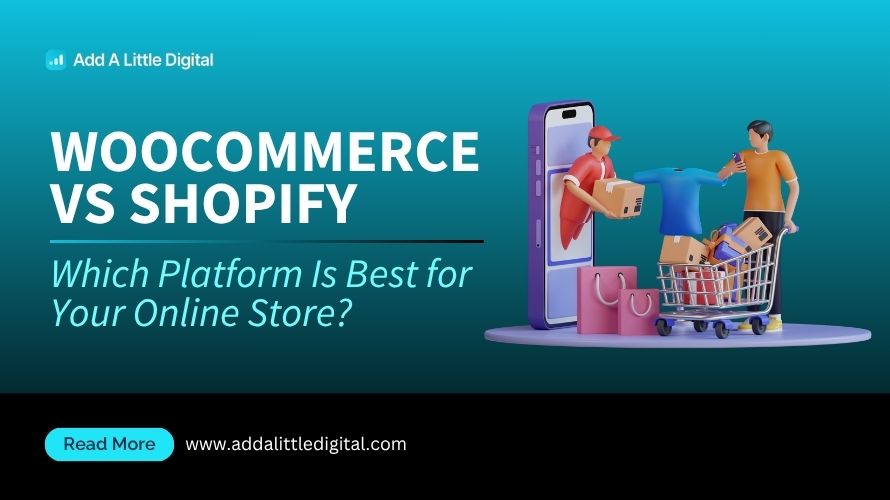 WooCommerce vs Shopify: Which Platform Is Best for Your Online Store?