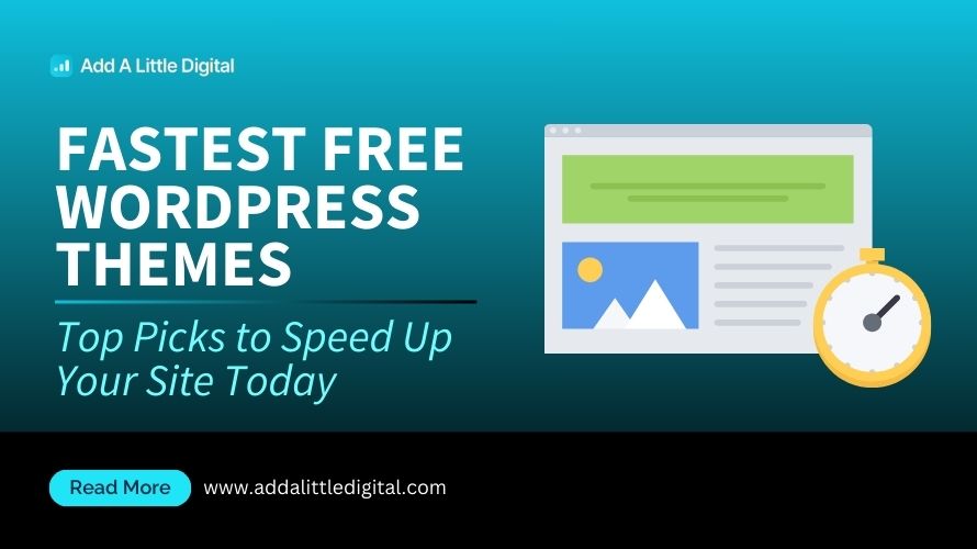 Fastest Free WordPress Themes: Top Picks to Speed Up Your Site Today