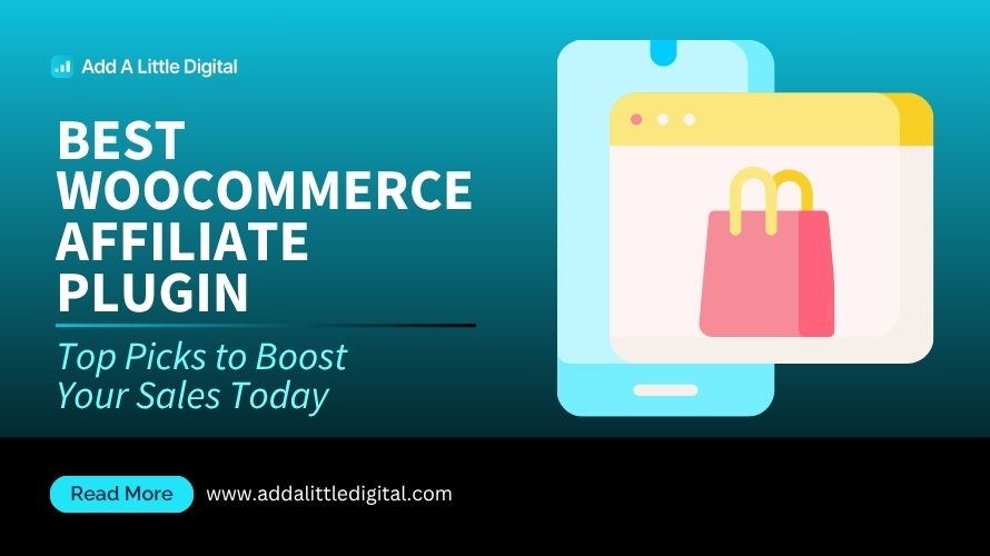 Best WooCommerce Affiliate Plugin: Top Picks to Boost Your Sales Today