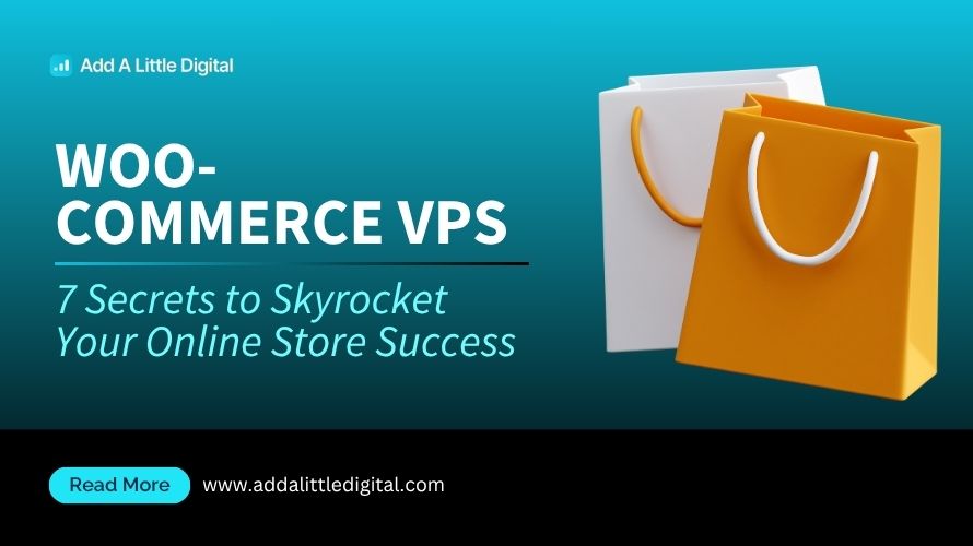 WooCommerce VPS: 7 Secrets to Skyrocket Your Online Store Success