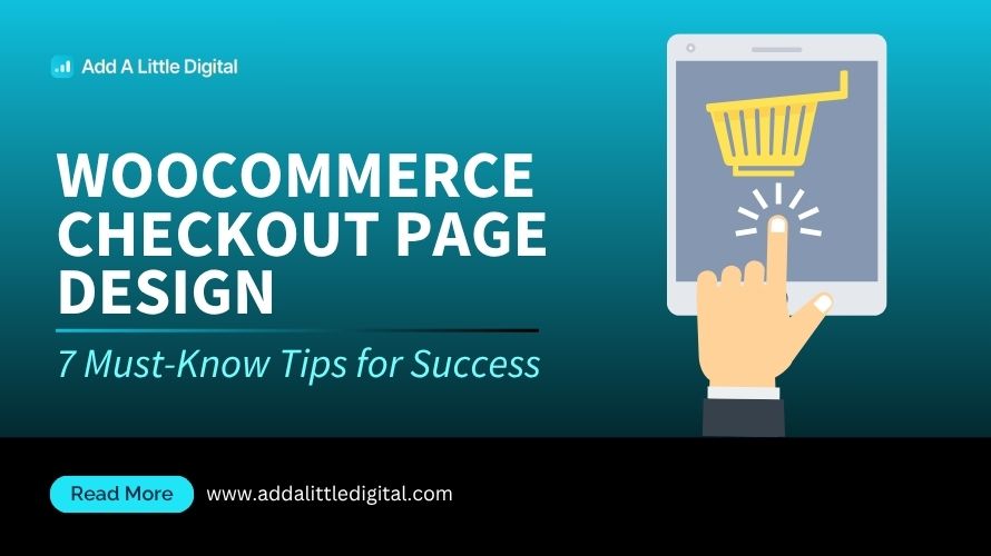 WooCommerce Checkout Page Design: 7 Must-Know Tips for Success