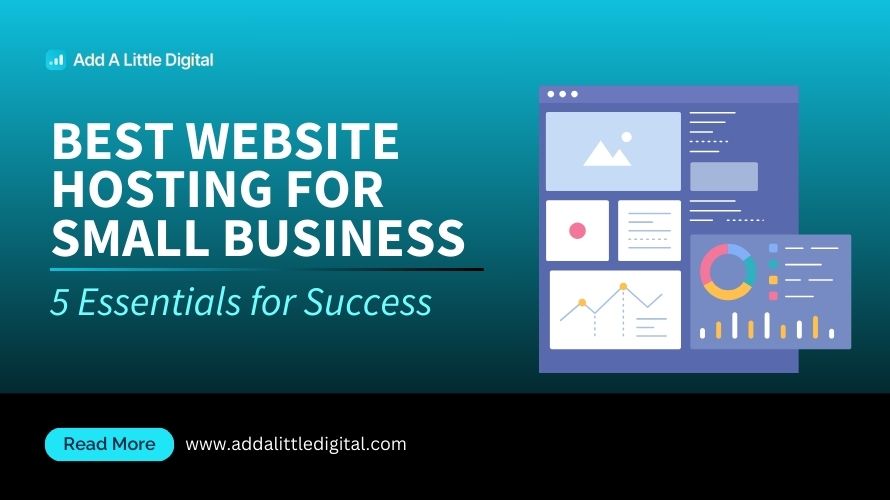 Best Website Hosting for Small Business: 5 Essentials for Success