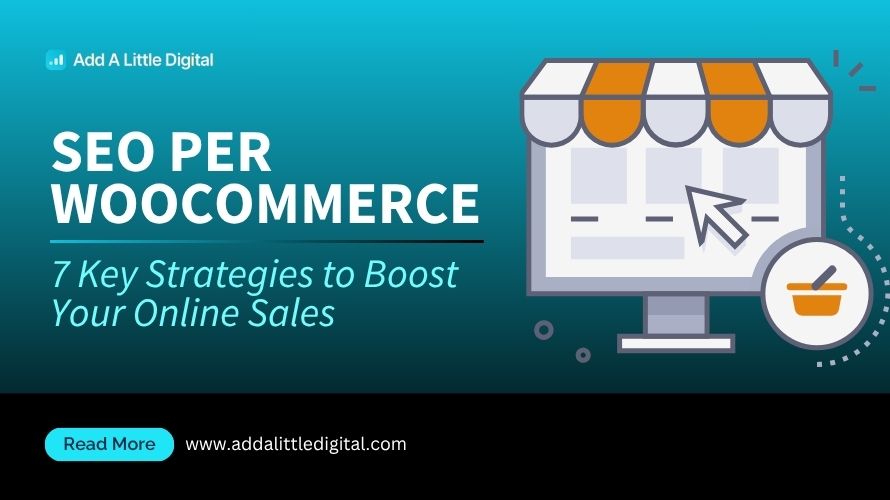SEO per WooCommerce: 7 Key Strategies to Boost Your Online Sales