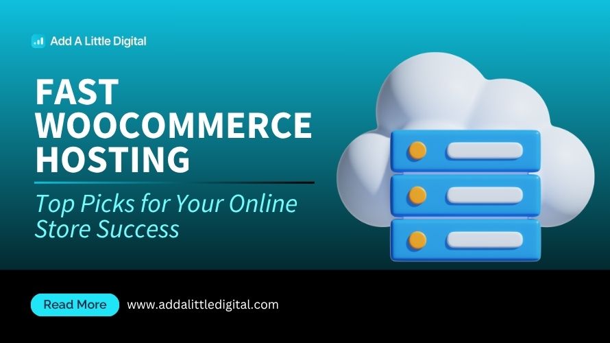 Fast WooCommerce Hosting: Top Picks for Your Online Store Success