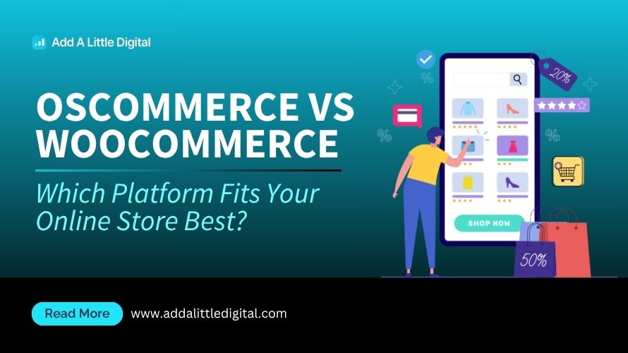 osCommerce vs WooCommerce: Which Platform Fits Your Online Store Best?