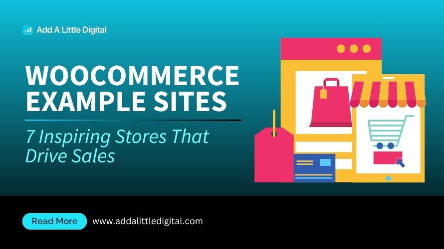 WooCommerce Example Sites: 7 Inspiring Stores That Drive Sales