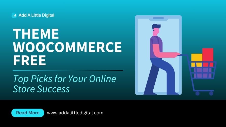 Theme WooCommerce Free: Top Picks for Your Online Store Success